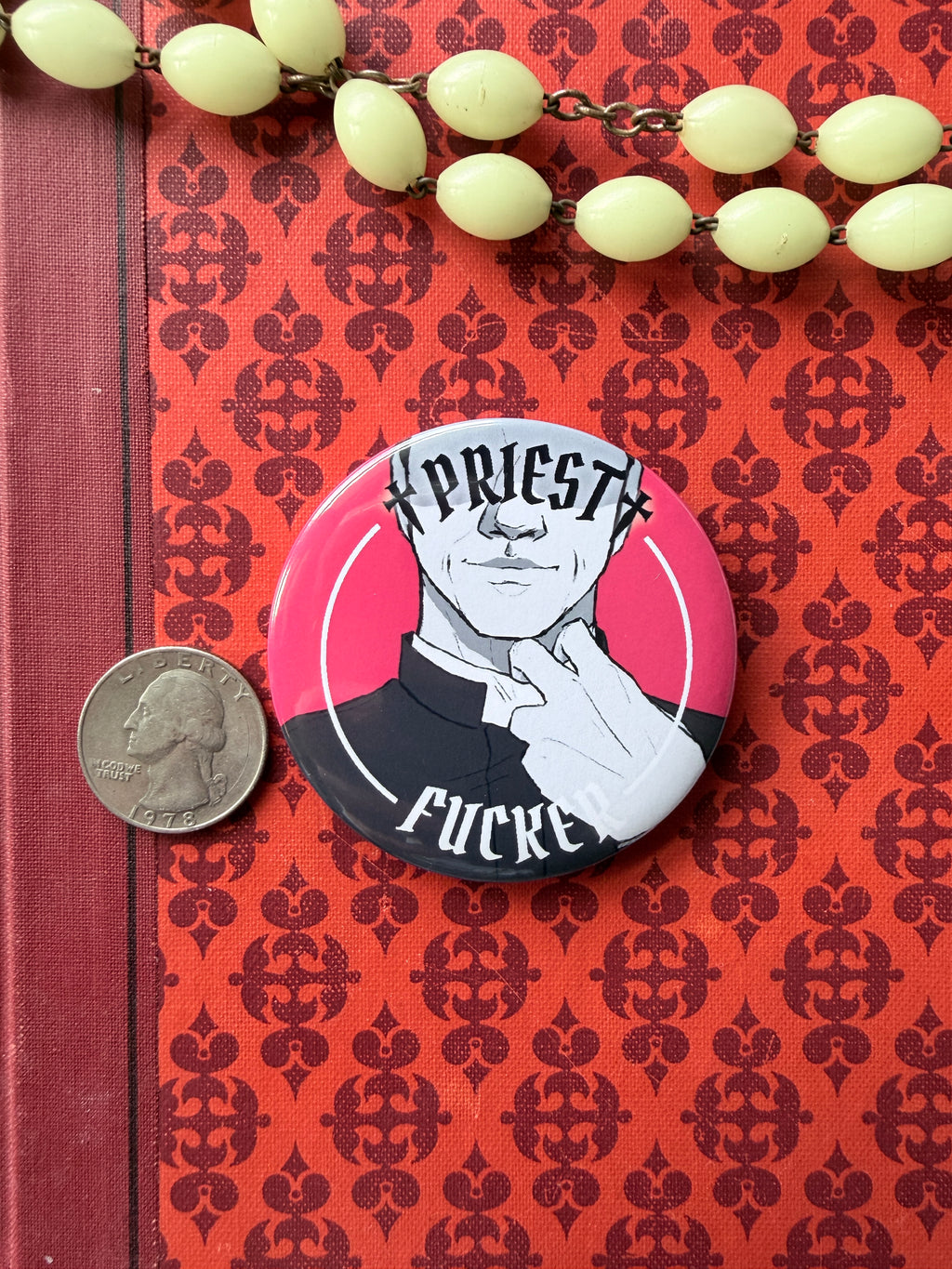 Priest-F*cker Pin / 58mm